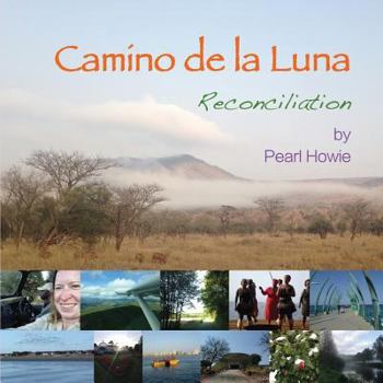 Paperback Camino de la Luna: Reconciliation Book