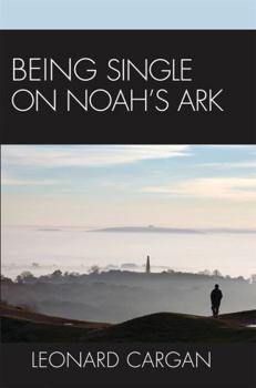 Hardcover Being Single On Noah's Ark Book