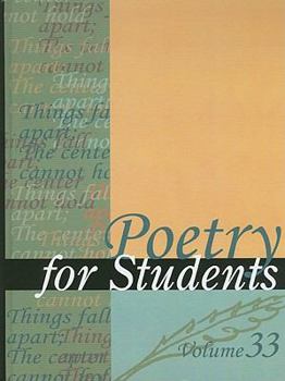 Poetry for Students, Volume 33 - Book #33 of the Poetry for Students