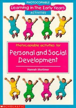 Paperback Personal and Social Development Photocopiables (Learning in the Early Years Photocopiables) Book