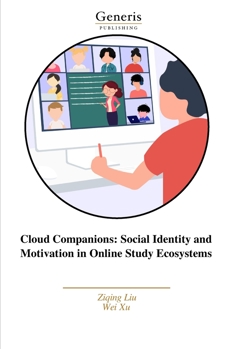 Paperback Cloud Companions: Social Identity and Motivation in Online Study Ecosystems Book