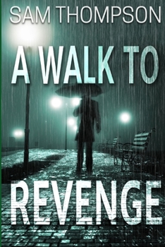 Paperback A Walk to Revenge Book