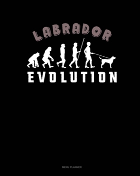 Labrador Evolution: Menu Planner