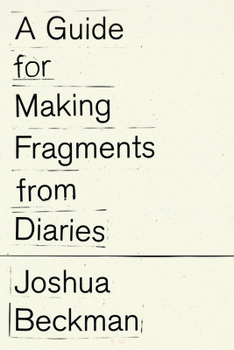 Paperback A Guide for Making Fragments from Diaries Book