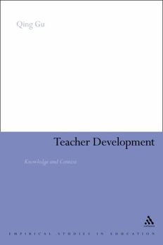 Hardcover Teacher Development: Knowledge and Context Book