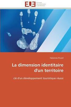 Paperback La dimension identitaire d'un territoire [French] Book