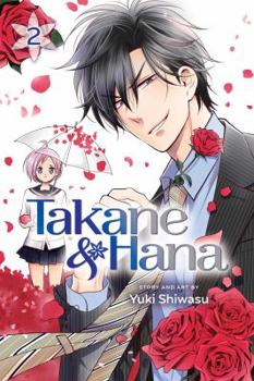 Takane & Hana, Vol. 2 - Book #2 of the Takane to Hana