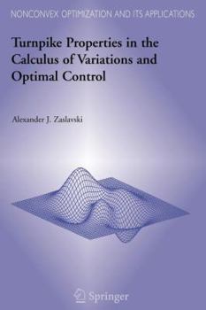 Paperback Turnpike Properties in the Calculus of Variations and Optimal Control Book