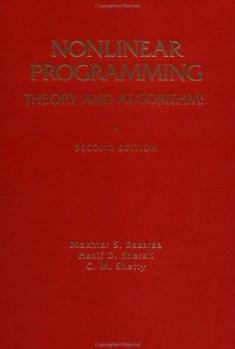 Nonlinear Programming: Theory and Algorithms