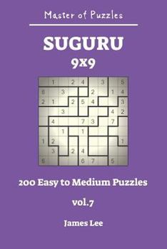 Paperback Master of Puzzles - Suguru 200 Easy to Medium 9x9 Vol.7 Book