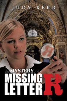 Paperback The Mystery of the Missing Letter R Book