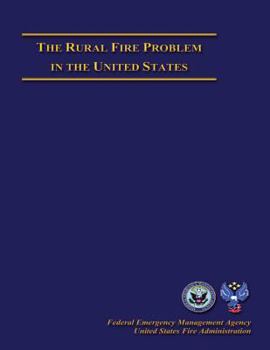 Paperback The Rural Fire Problem in The United States Book