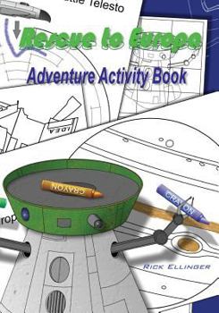 Paperback Rescue to Europa - Adventure Activity Book