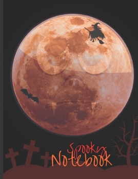 Spooky Notebook: Composition Book with Halloween and Horror Theme, Notes for School, Journal Gift for Diary and Creative Writing (volume 12)
