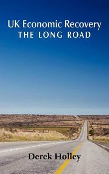 Paperback UK Economic Recovery - The Long Road Book