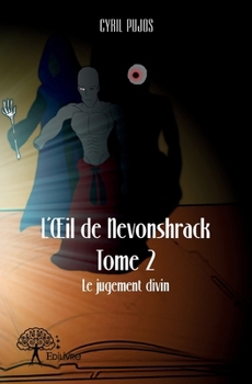 Paperback L'OEil de Nevonshrack - Tome 2: Le jugement divin [French] Book
