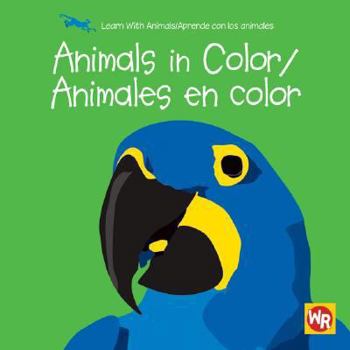Library Binding Animals in Color / Animales En Color Book