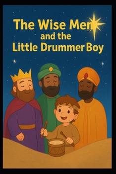 Paperback The Wise Men and the Little Drummer Boy Book