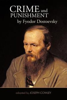 Paperback Crime and Punishment by Fyodor Dostoevsky: Adapted by Joseph Cowley Book
