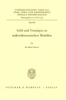Paperback Geld Und Vermögen in Makroökonomischen Modellen. [German] Book