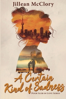 Paperback A Certain Kind of Sadness Book