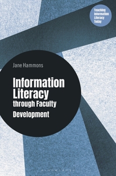 Paperback Teaching Information Literacy Through Faculty Development Book