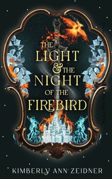 Paperback The Light & The Night Of The Firebird Book