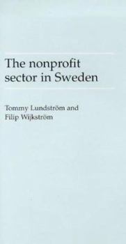 The Nonprofit Sector in Sweden (Johns Hopkins Nonprofit Sector Series, 11)