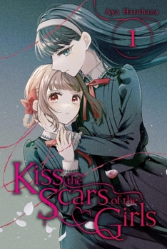Paperback Kiss the Scars of the Girls, Vol. 1 Book
