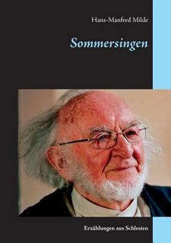 Paperback Sommersingen: Erzählungen aus Schlesien [German] Book