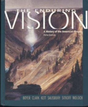 Hardcover The Enduring Vision: A History of the American People Book