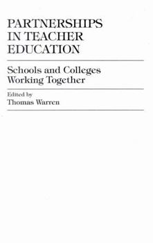 Paperback Partnerships in Teacher Education: Schools and Colleges Working Together Book