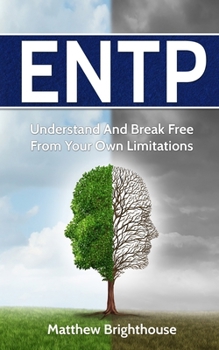 Paperback Entp: Understand And Break Free From Your Own Limitations Book