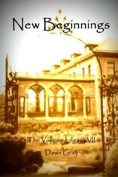 Paperback New Beginnings; The Vampire Legacy VII Book