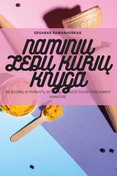 Paperback NaminiŲ LedŲ KuriŲ Knyga [Lithuanian] Book