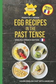 Paperback Egg Recipes In The Past Tense: English/French Edition Book
