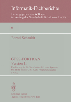 Paperback Gpss-Fortran, Version II: Einführung in Die Simulation Diskreter Systeme Mit Hilfe Eines Fortran-Programmpaketes [German] Book