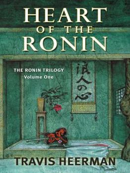 Hardcover Heart of the Ronin (The Ronin Trilogy) Book