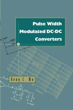 Hardcover Pulse Width Modulated DC-DC Converters Book