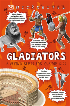 Hardcover Microbites: Gladiators: Riveting Reads for Curious Kids (Library Edition) Book