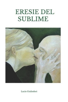 Paperback Eresie del Sublime [Italian] Book