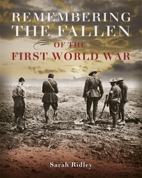 Paperback Remembering the Fallen of the First World War Book