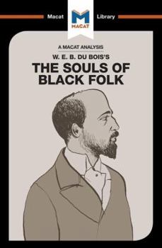 Paperback An Analysis of W.E.B. Du Bois's The Souls of Black Folk Book