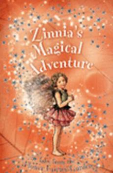 Zinnia's Magical Adventure: A Flower Fairy Chapter Book (Flower Fairies Friends Chapter Book) - Book  of the Flower Fairies