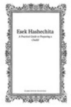 Paperback Esek Hashechita: A Practical Guide to Preparing a Challif Book