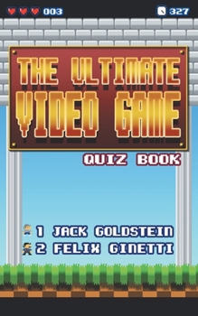 Paperback The Ultimate Video Game Quiz Book