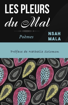 Paperback Les Pleurs du Mal: Poèmes [French] Book