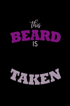 Paperback This Beard is Taken: 110 Game Sheets - Four in a Row Fun Blank Games - Soft Cover Book for Kids for Traveling & Summer Vacations - Mini Gam Book