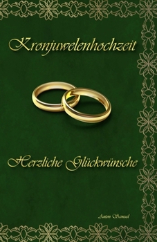 Paperback Kronjuwelenhochzeit: Herzliche Gl?ckw?nsche [German] Book