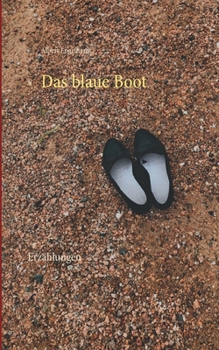 Paperback Das blaue Boot: Erzählungen [German] Book